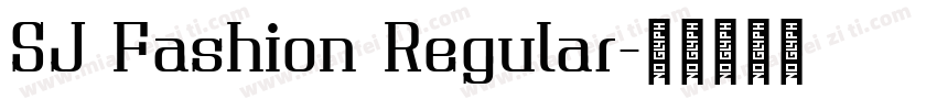 SJ Fashion Regular字体转换